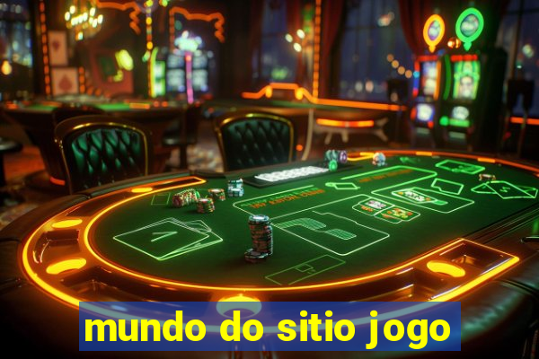 mundo do sitio jogo